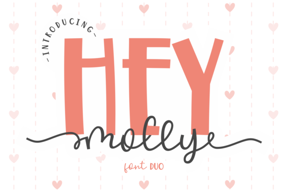 Hey Molly: The Duo Font That Elevates Design